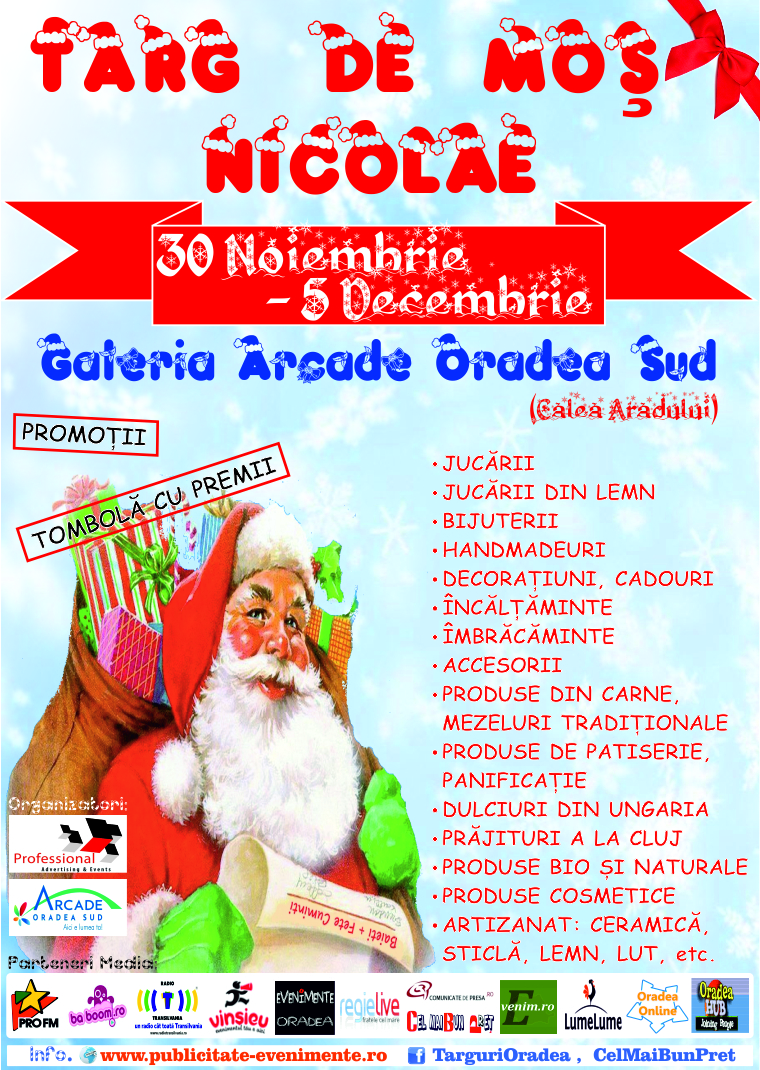 Afis Targ de Mos Nicoale - Galeria Arcade Oradea Sud 30 Noiembrie - 5 Decembrie 2013