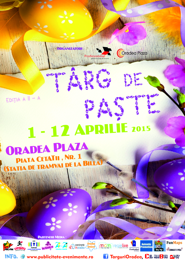 Targ de Paste 1- 12 Aprilie 2015 Oradea Plaza